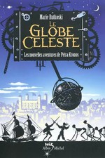 Le globe céleste - Les nouvelles aventures de Petro Kronos, Marie Rutkoski