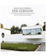 Een gebouw: Het boeiende proces van de realisatie van een complexe thermen, Pone