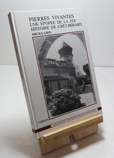 Histoire de Crêt-Bérard, Pierres Vivantes [Suisse, Canton de Vaud] – Grin 1989