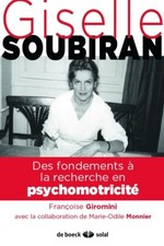 Gisèle Soubiran Des fondements à la recherche en psychomotricité