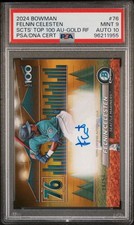 2024 Bowman Felnin Celesten Scout Top 100 Auto Gold Refractor #/50 PSA 9 AUTO 10