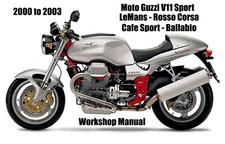 MOTO GUZZI V11 SPORT 2000 to 2003 WORKSHOP MANUAL - PDF File
