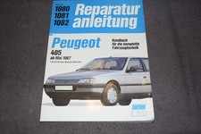 Repair manual repair manual Peugeot 405 from May 1987 very good