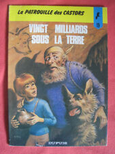 La Patrouille des castors 19 Vingt Milliards sous la Terre 1979  (Très Bon État)