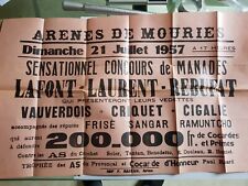 Original poster old Arenes de MOURIES on July 21, 1957 Concours MANADE