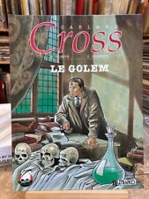 GRENSON ET OLEFFE - CARLAND CROSS T4 LE GOLEM - DEDICACE - TBE - EO 1991