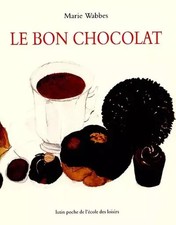 Le bon chocolat, Marie Wabbes