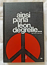 Ainsi parla Léon Degrelle