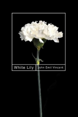 John emil vincent white lily - john,