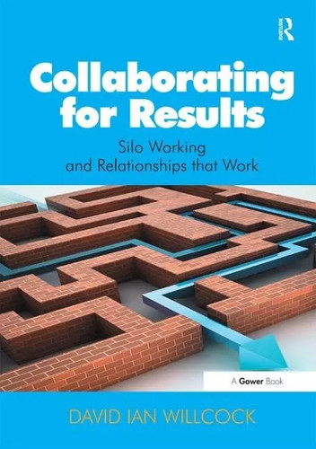 Collaborating for results - collaborating,