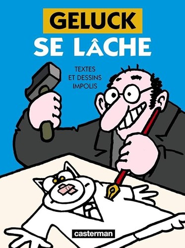 Geluck lâche textes et - textes,
