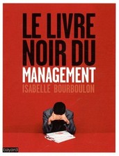 Le Livre Noir Du Management |