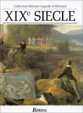 Lagarde et Michard : XIXe siècle : Les Grands Auteurs fran... | Livre | état bon