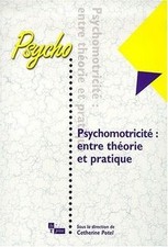 Psychomotricité : entre théorie et pratique de Potel, Cath... | Livre | état bon