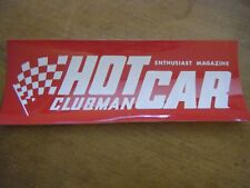 HOT CAR CLUBMAN STICKER MINI COOPER FORD ESCORT RS2000 RS1600 CAPRI ANGLIA  