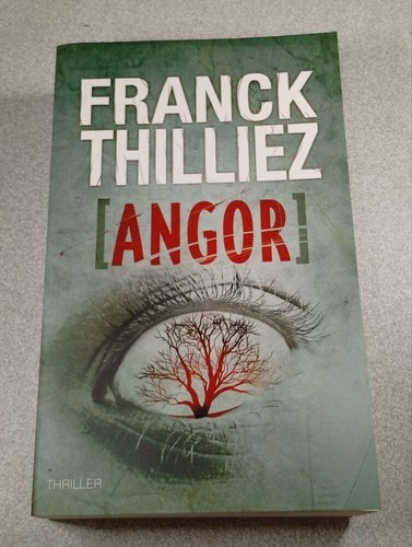 Angor franck thilliez - angor, |