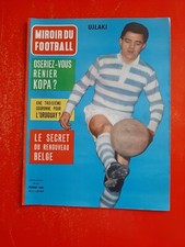 1962 miroir du football n°26 LA BELGIQUE PIBAROT KOPA TCHECOSLOVAQUIE ARGENTINE