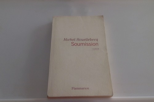 Michel houellebecq soumission - houellebecq,