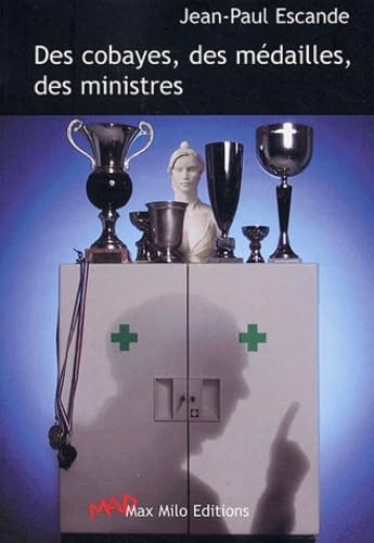 Des cobayes médailles - des, cobayes,