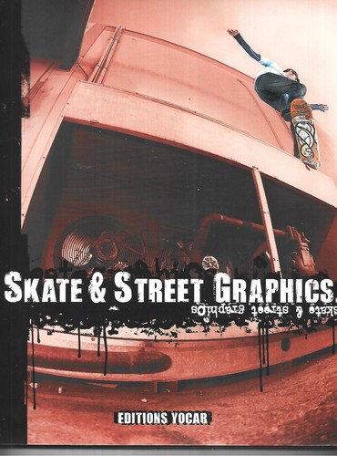 Skate street graphics livre - skate,