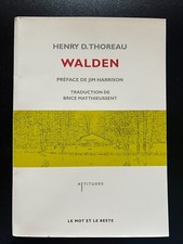 WALDEN - HENRY D. THOREAU PREFACE JIM HARRISON - LE MOT ET LE RESTE