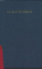 La sainte Bible - Louis Segond - V1986176