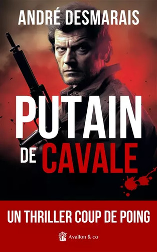 Putain cavale andré - de, cavale,