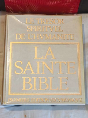 Sainte bible 1er édition - la,