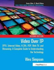 Video Over IP: Iptv, Internet