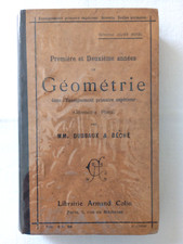 Première et Deuxième Années de Géométrie - Dussaux et Béché - 1907 - 339 pages