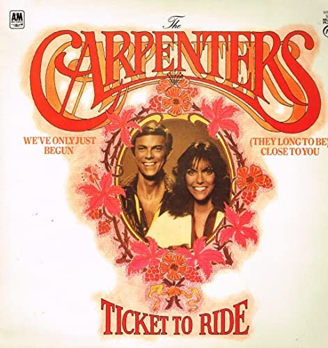 Carpenters ticket ride - carpenters,