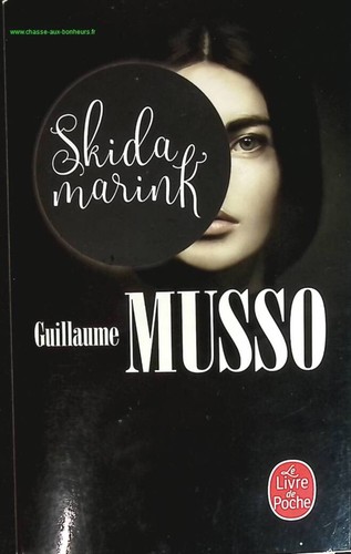 Skidamarink guillaume musso - skidamarink,