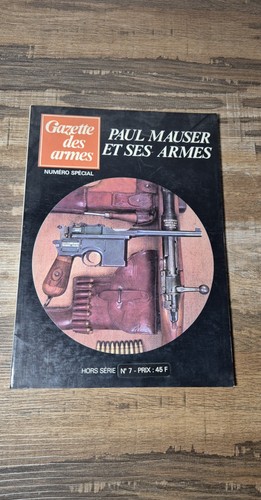 Gazette des armes paul - armes, mauser