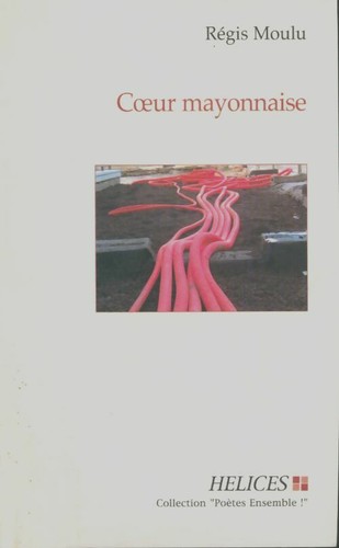 Coeur mayonnaise régis - coeur,