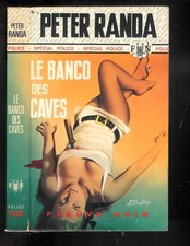 Peter Randa : Le banco des caves - N° 1020 " Fleuve Noir Spécial Police "