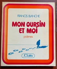 Livre MON OURSIN ET MOI Poèmes FRANCIS BLANCHE Claude Serre 1979