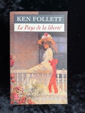 # Roman - KEN FOLLETT - LE PAYS DE LA LIBERTÉ - éd. Livre de Poche - 1998