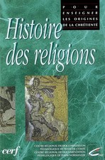 Pour enseigner les origines de la chrétienté, Collectif, Pierre Gibert, René Nou