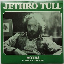 JETHRO TULL "Moths / Life is a