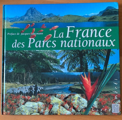 France des parcs nationaux - la,