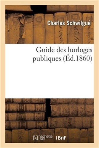 Guide des horloges publiques - guide,