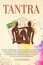 Tantra: Le sexe tantrique, étape par étape, le guide ... | Livre | état très bon