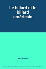 Le billard et le billard américain, Mike Shamos