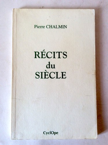 Pierre chalmin récits du - pierre, *