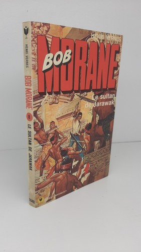 Bob morane sultan de - morane, –