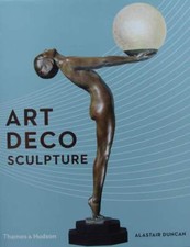 LIVRE/BOOK : Art Deco Sculpture (figure statue statuette figurine lampe ....)