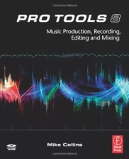Pro Tools 8: Music Production