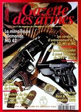 La gazette des armes N° 310 - La mitrailleuse allemande MG 42 - L'épée de Pair