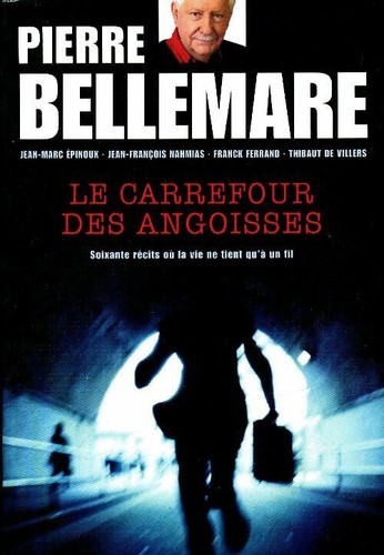Carrefour des angoisses - carrefour,