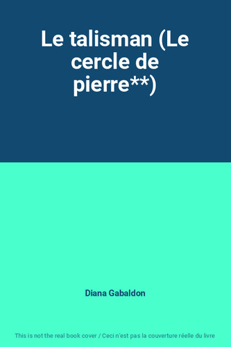 Talisman cercle de - (le,